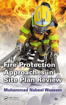 Fire Protection Approaches in Site Plan Review - Waseem, Mohammad Nabeel