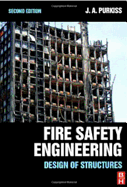 Fire Safety Engineering Design of Structures, Second Edition - Purkiss, John
