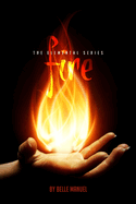 Fire: The Elemental Series Volume 1