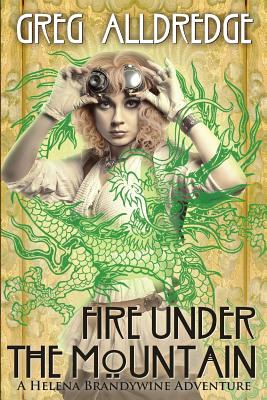Fire Under the Mountain - Alldredge, Greg