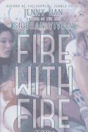 Fire with Fire - Han, Jenny, and Vivian, Siobhan