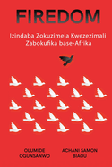 Firedom: Izindaba Zokuzimela Kwezezimali Zabokufika base-Afrika