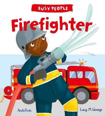 Firefighter - M. George, Lucy