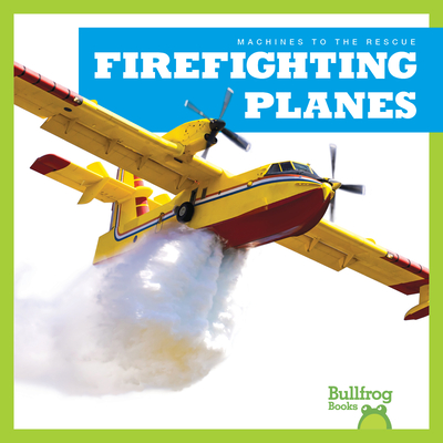 Firefighting Planes - Harris, Bizzy