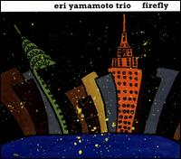 Firefly - Eri Yamamoto Trio