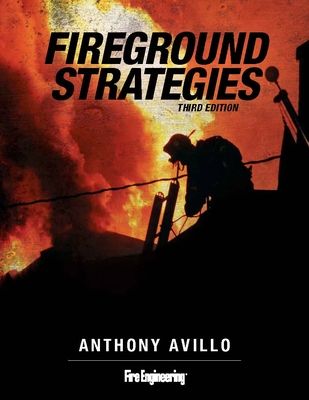 Fireground Strategies - Avillo, Anthony