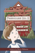 Firehouse No. 9: Adventure for 8, 9, 10,11, 12 year olds. Firefighters, ghosts, time travel, heroes, middle grade reader, fantasy, action, children