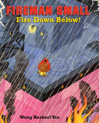 Fireman Small: Fire Down Below! - 