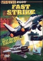 Firepower 2000, Vol. 4: Fast Strike - The Best Defense is a Strong Offense - 