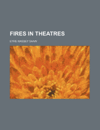 Fires in Theatres
