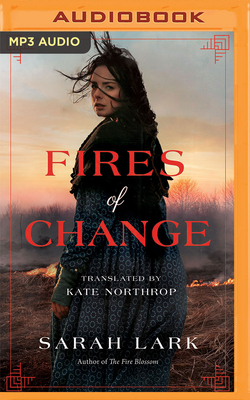 Fires of Change - Lark, Sarah, and Greco, Anthea (Read by)