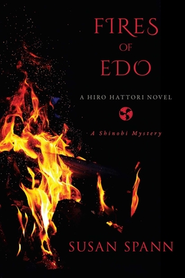 Fires of EDO - Spann, Susan