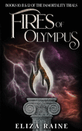 Fires of Olympus: Books Ten, Eleven & Twelve