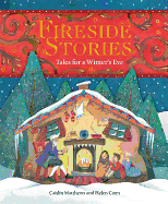 Fireside Stories: Tales for a Winter's Eve