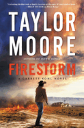 Firestorm: A Garrett Kohl Novel