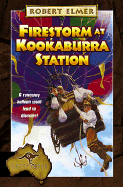 Firestorm at Kookaburra Station - Elmer, Robert