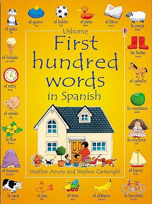 First 100 Words in Spanish - Amery, Heather