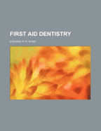 First Aid Dentistry