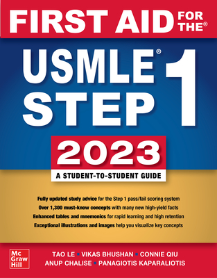 First Aid for the USMLE Step 1 2023 - Le, Tao, and Bhushan, Vikas, and Qiu, Connie