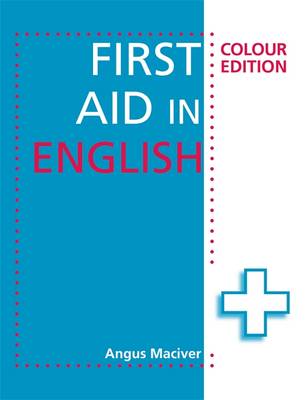 First Aid in English Colour Edition - Maciver, Angus