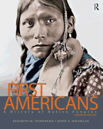 First Americans: A History of Native Peoples, Combined Volume: A History of Native Peoples, Powerpoints