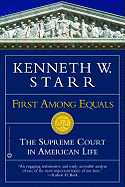 First Among Equals: The Supreme Court in American Life