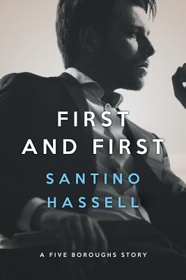 First and First - Hassell, Santino