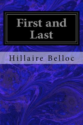 First and Last - Belloc, Hillaire