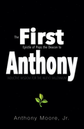 First Anthony: Inductive Wisdom for the Nuevo Millennium
