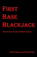 First Base Blackjack: What It Takes To Beat TODAY'S Game