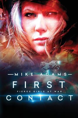 First Contact - Adams, Mike