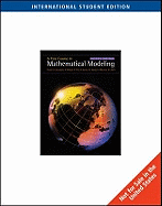 First Course in Mathematical Modeling - Horton, Steven, and Fox, William P., and Giordano, Frank R.