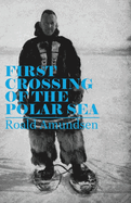 First Crossing of the Polar Sea
