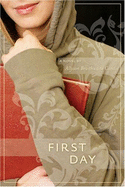 First Day - Condie, Allyson Braithwaite