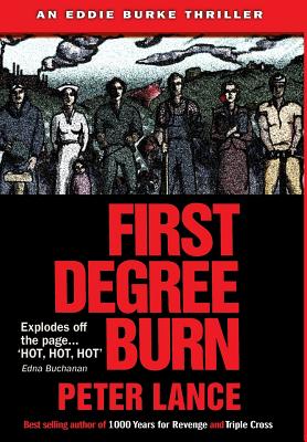 First Degree Burn - Lance, Peter
