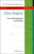 First Degree: The Undergraduate Curriculum