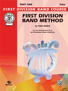 First Division Band Method, Part 1: Bass (Tuba)