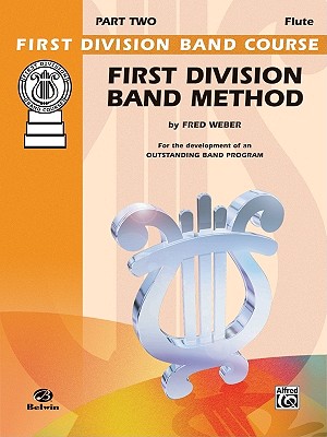 First Division Band Method, Part 3: C Flute - Weber, Fred