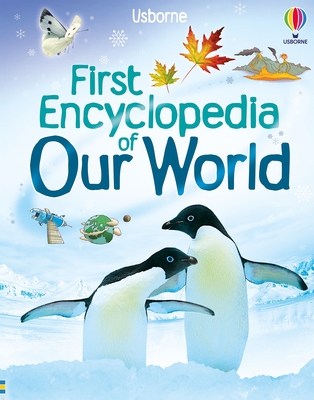 First Encyclopedia of Our World - Brooks, Felicity