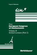 First European Congress of Mathematics Paris, July 6-10, 1992: Vol. II: Invited Lectures (Part 2)