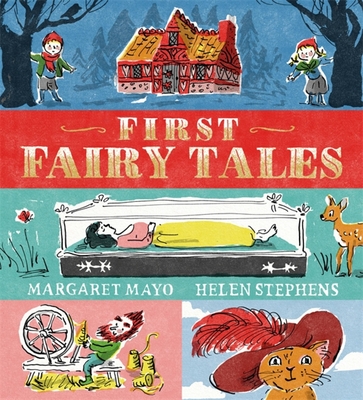 First Fairy Tales - Mayo, Margaret