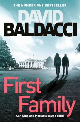 First Family - Baldacci, David