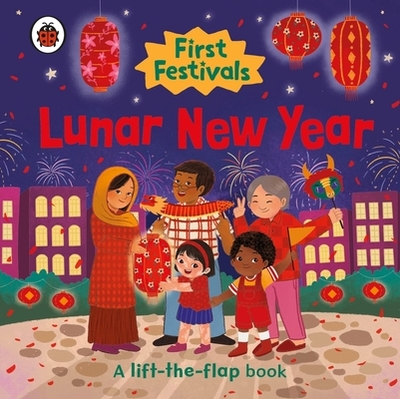 First Festivals: Lunar New Year - Ladybird