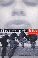 First French Kiss And Other Traumas