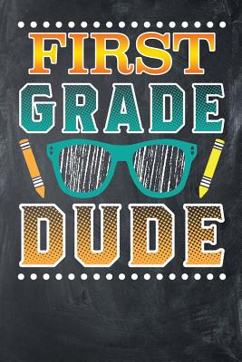 First Grade Dude: Notebook for First Graders - Merchandise, Midwest