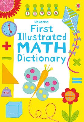 First Illustrated Math Dictionary - Rogers, Kirsteen