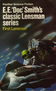 First Lensman - Smith, E. E."Doc"