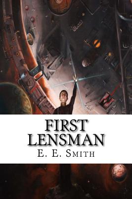 First Lensman - Smith, E E