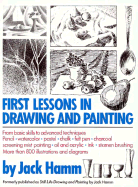 First Lessons in Drawing and Painting - Hamm, Jack