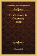 First Lessons in Geometry (1881)